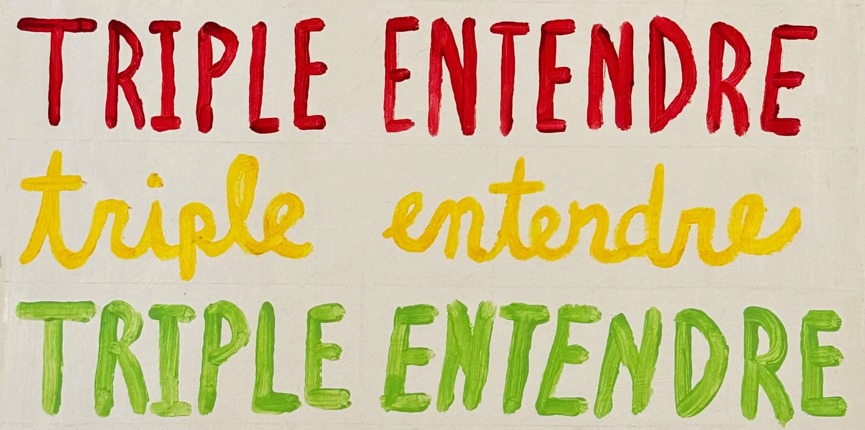 Triple Entendre painted sign, courtesy of Janae Dueck.